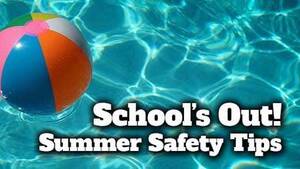 Staying Safe for Summer Preview